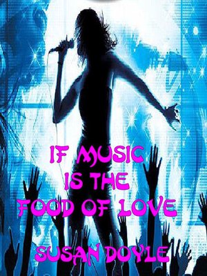 cover image of If Music Is the Food of Love